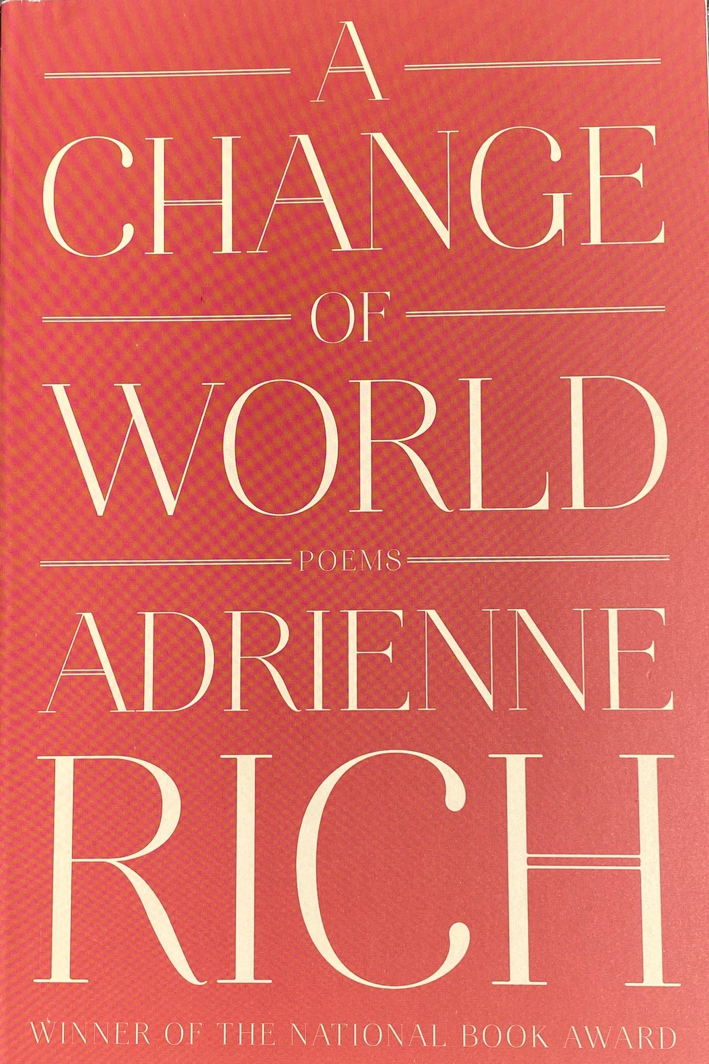 A Change of World by Adrienne Rich