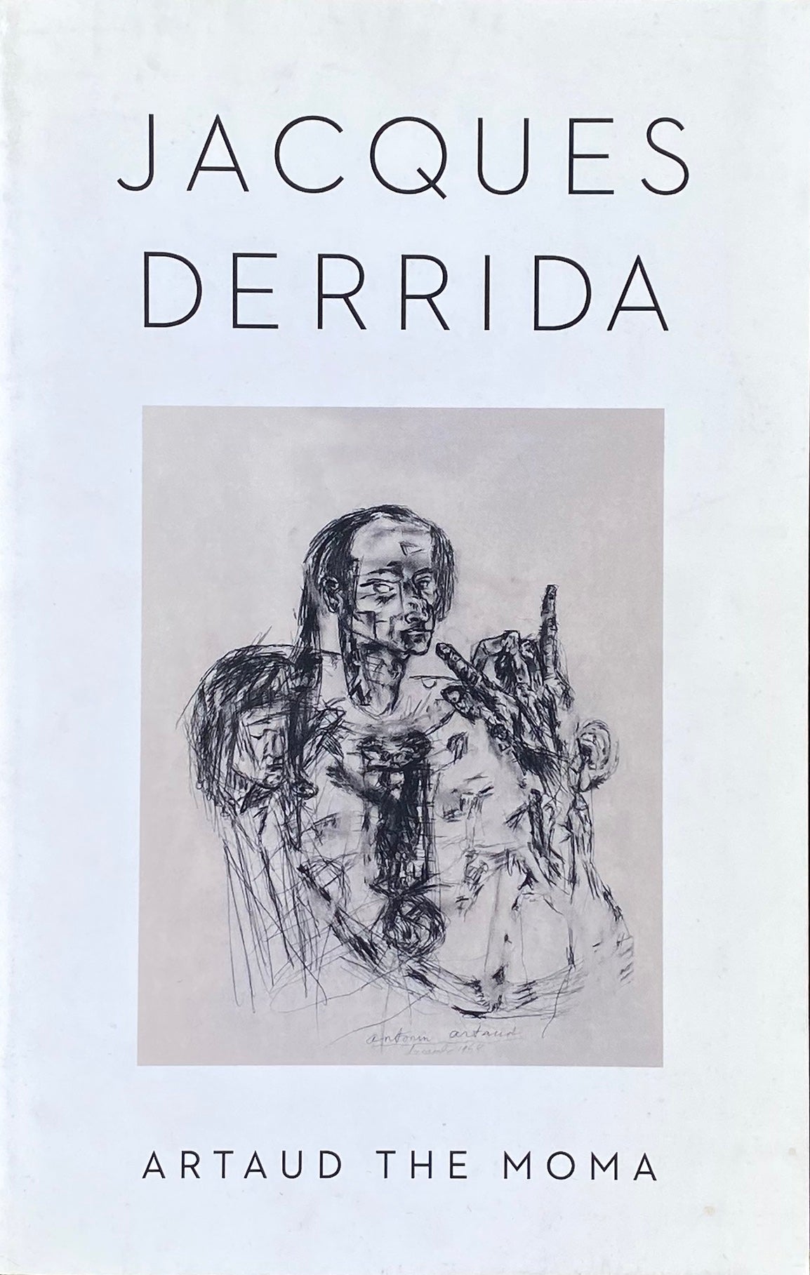 Artaud the Moma by Jacques Derrida