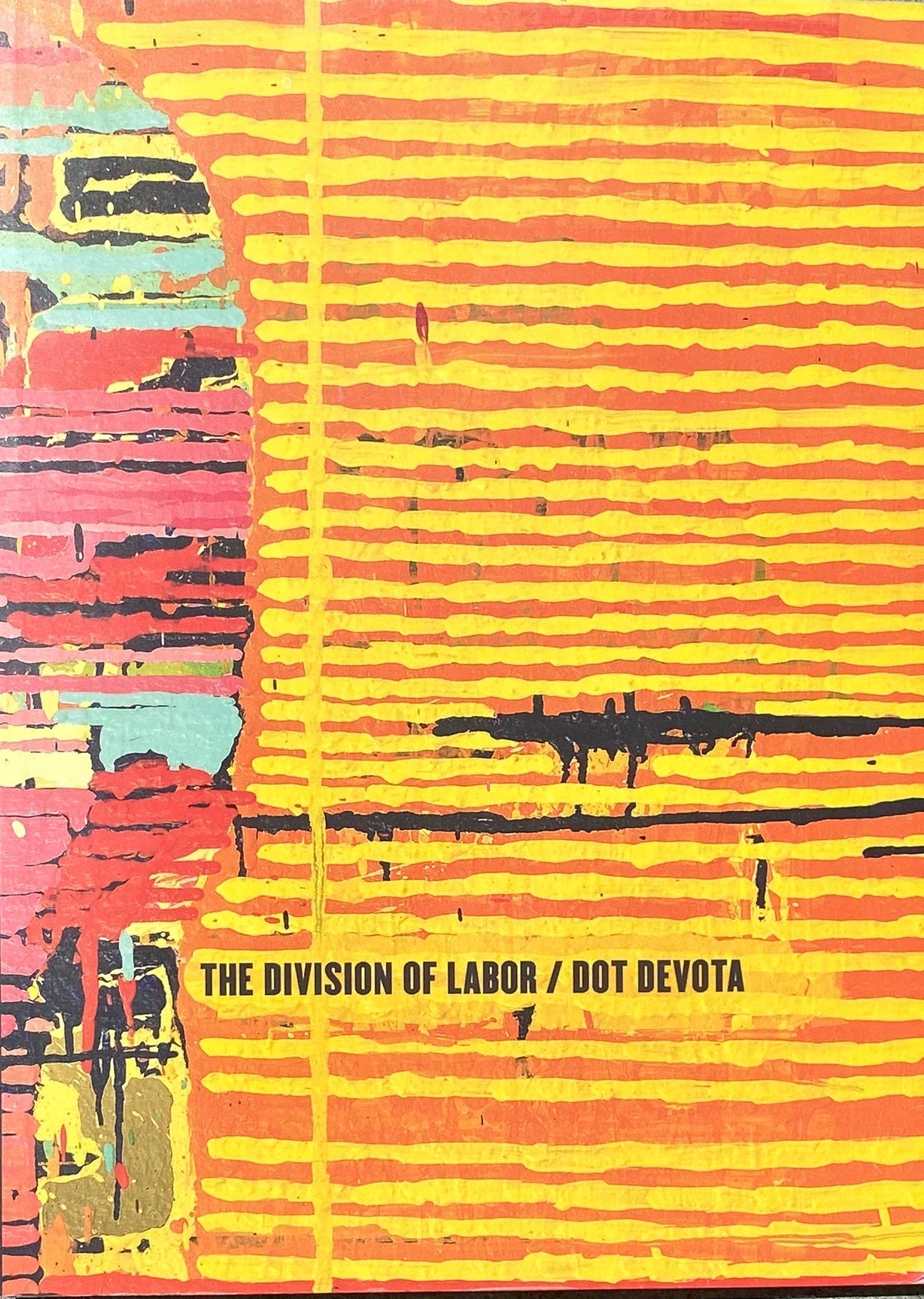 The Division of Labor by Dot Devota