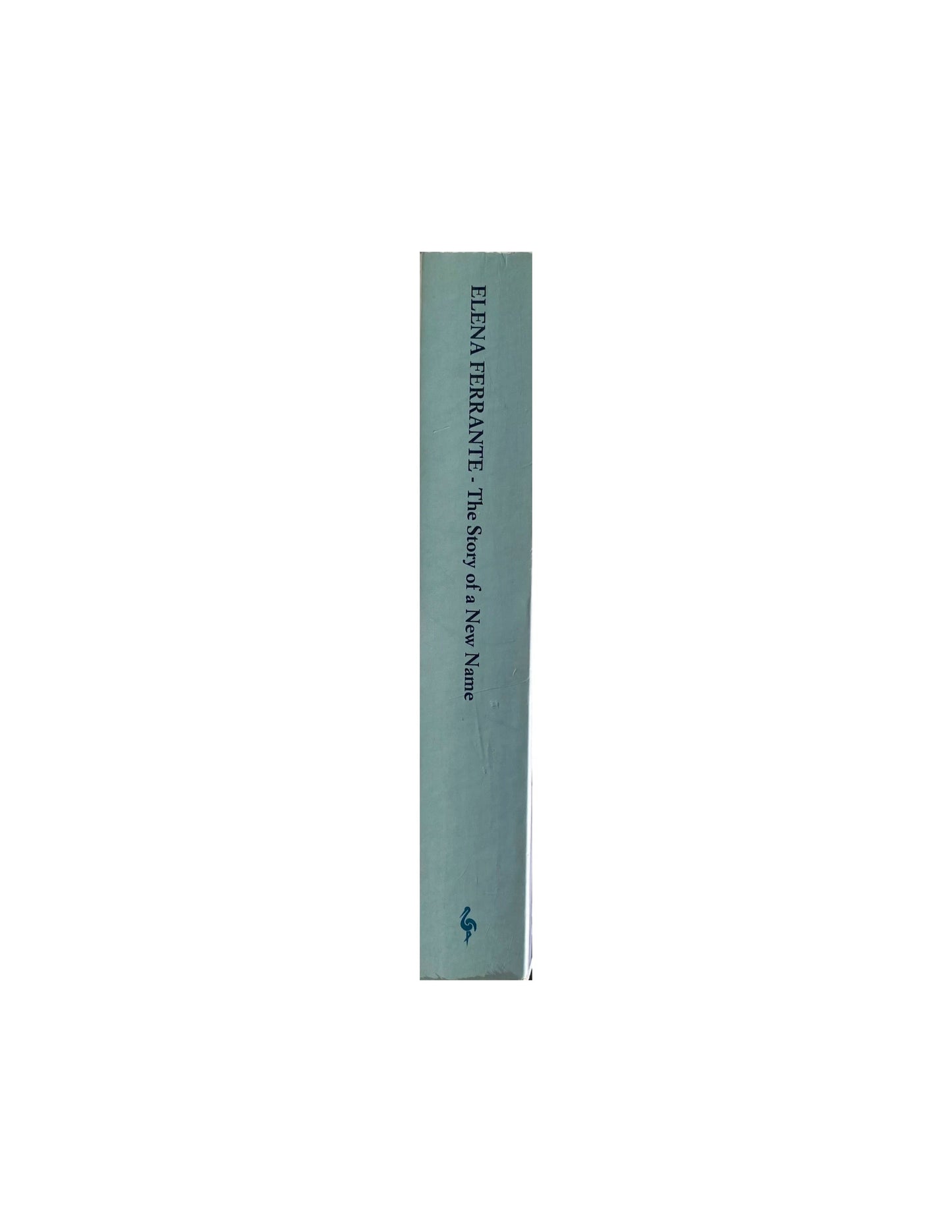 The Story of a New Name by Elena Ferrante