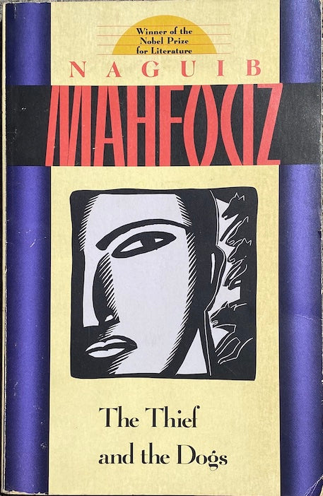 The Thief and The Dogs by Naguib Mahfouz (RESERVED)