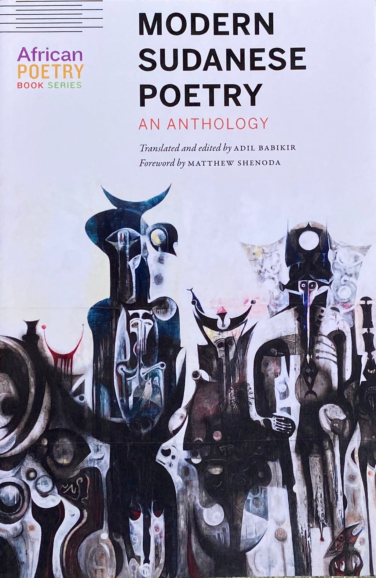 Modern Sudanese Poetry translated and edited by Adil Babikir