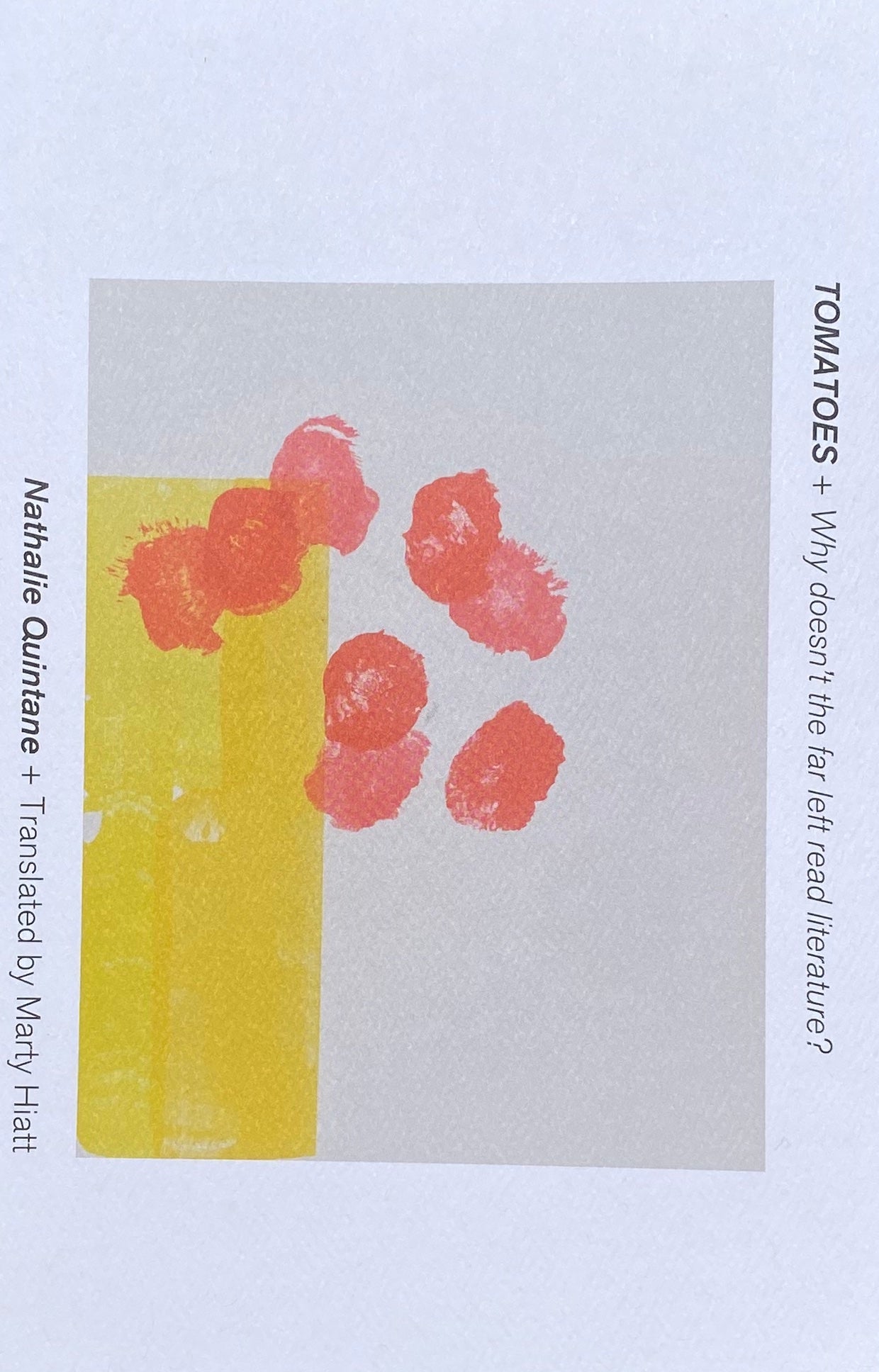 Tomatoes by Nathalie Quintane (translated by Marty Hiatt)