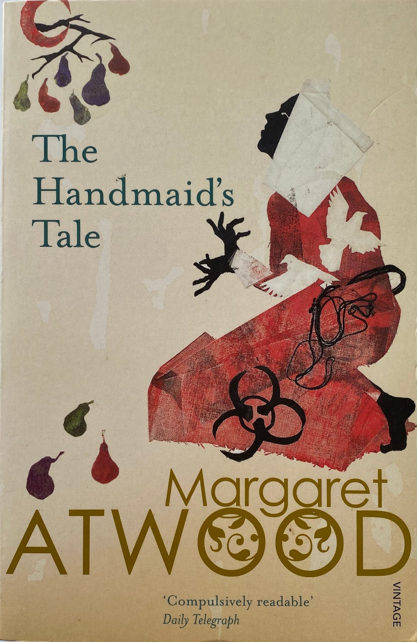 The Handmaid's Tale by Margaret Atwood