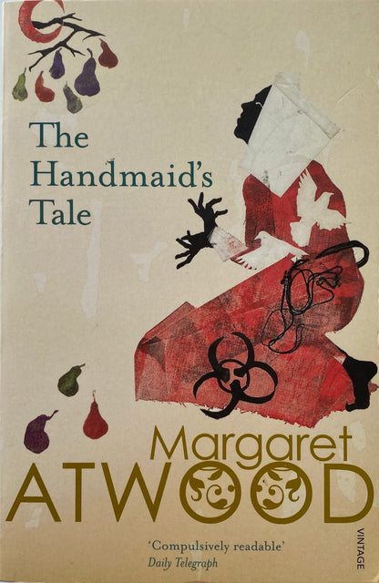 The Handmaid's Tale by Margaret Atwood