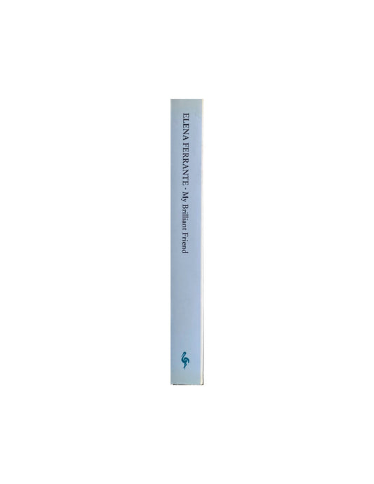 My Brilliant Friend by Elena Ferrante