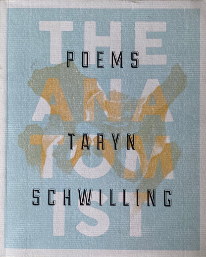 The Anatomist by Taryn Schwilling