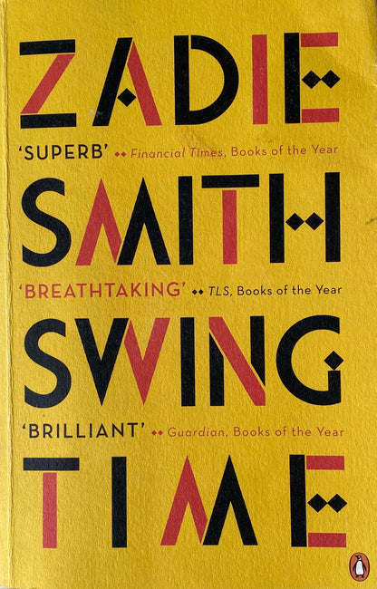 Swing Time by Zadie Smith