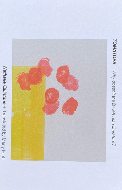 Tomatoes by Nathalie Quintane (translated by Marty Hiatt)
